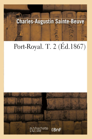 Portroyal. T. 2 (D.1867) (Litterature) (French Edition),New
