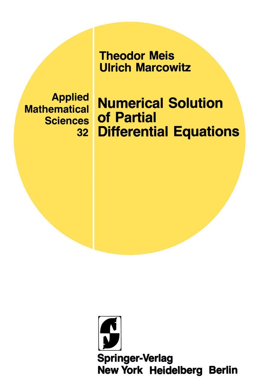 Numerical Solution Of Partial Differential Equations (Applied Mathematical Sciences, 32)