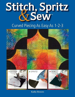 Stitch Spritz & Sew: Curved Piecing As Easy As 123,Used