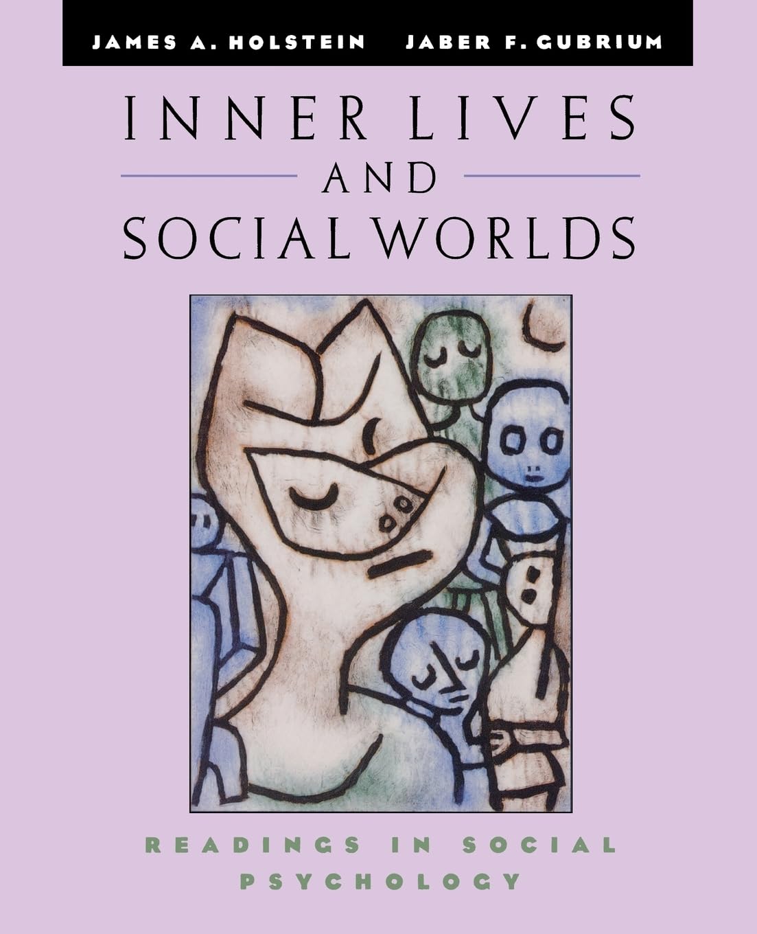 Inner Lives and Social Worlds: Readings in Social Psychology,Used