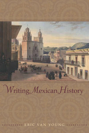 Writing Mexican History,Used