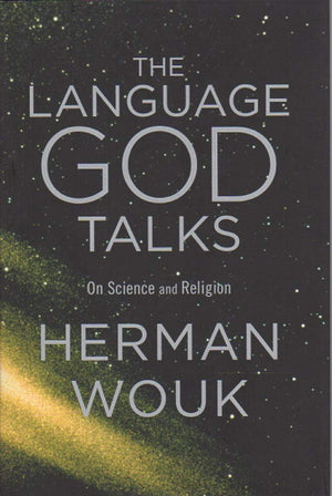 The Language God Talks: On Science and Religion,Used