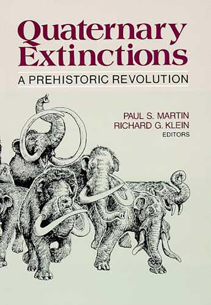 Quaternary Extinctions: A Prehistoric Revolution,Used