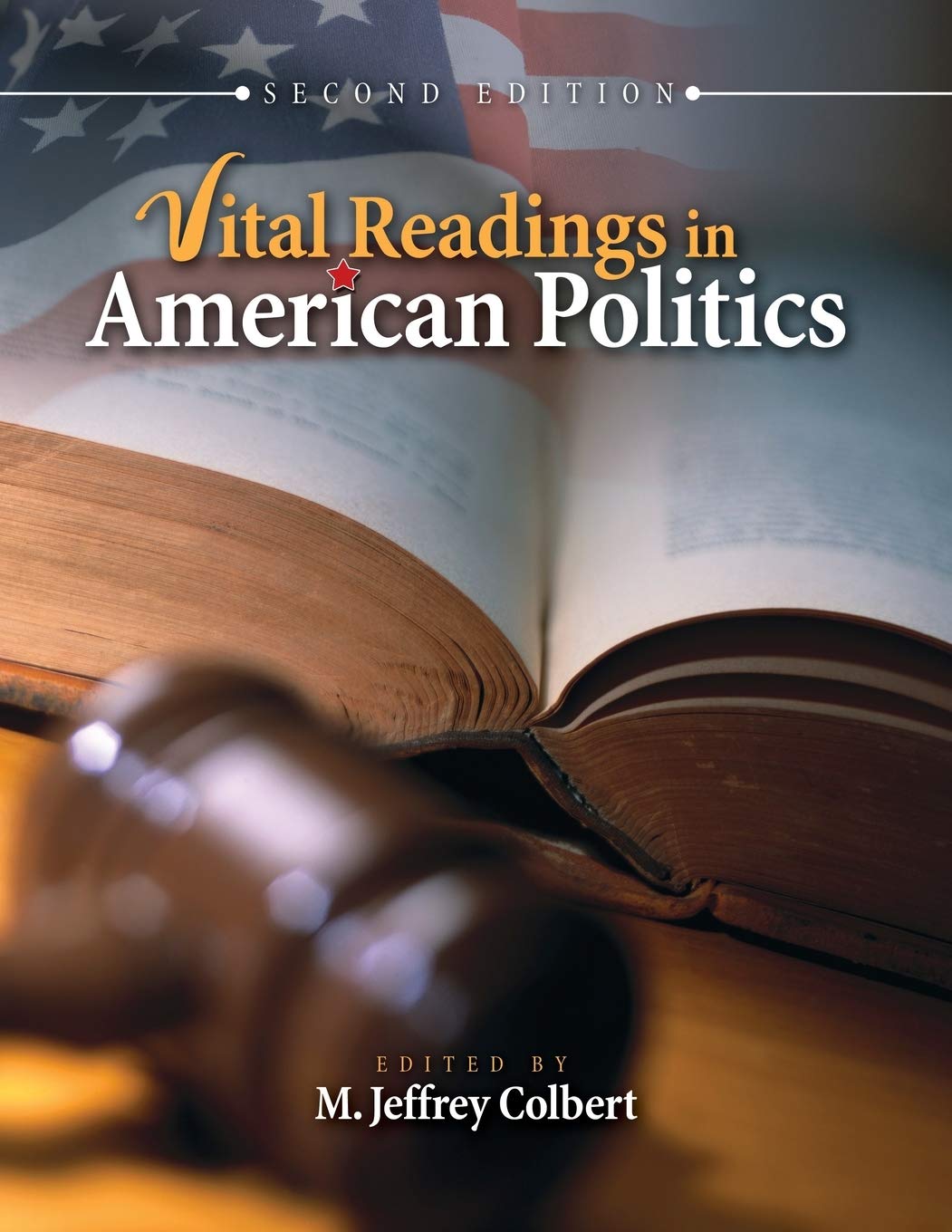 Vital Readings in American Politics,Used