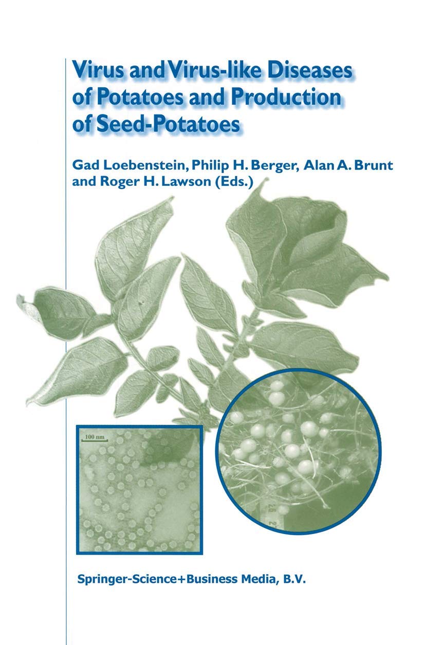 Virus and Viruslike Diseases of Potatoes and Production of SeedPotatoes,Used