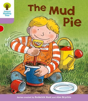 Oxford Reading Tree: Level 1+: More First Sentences C: Mud Pie,Used