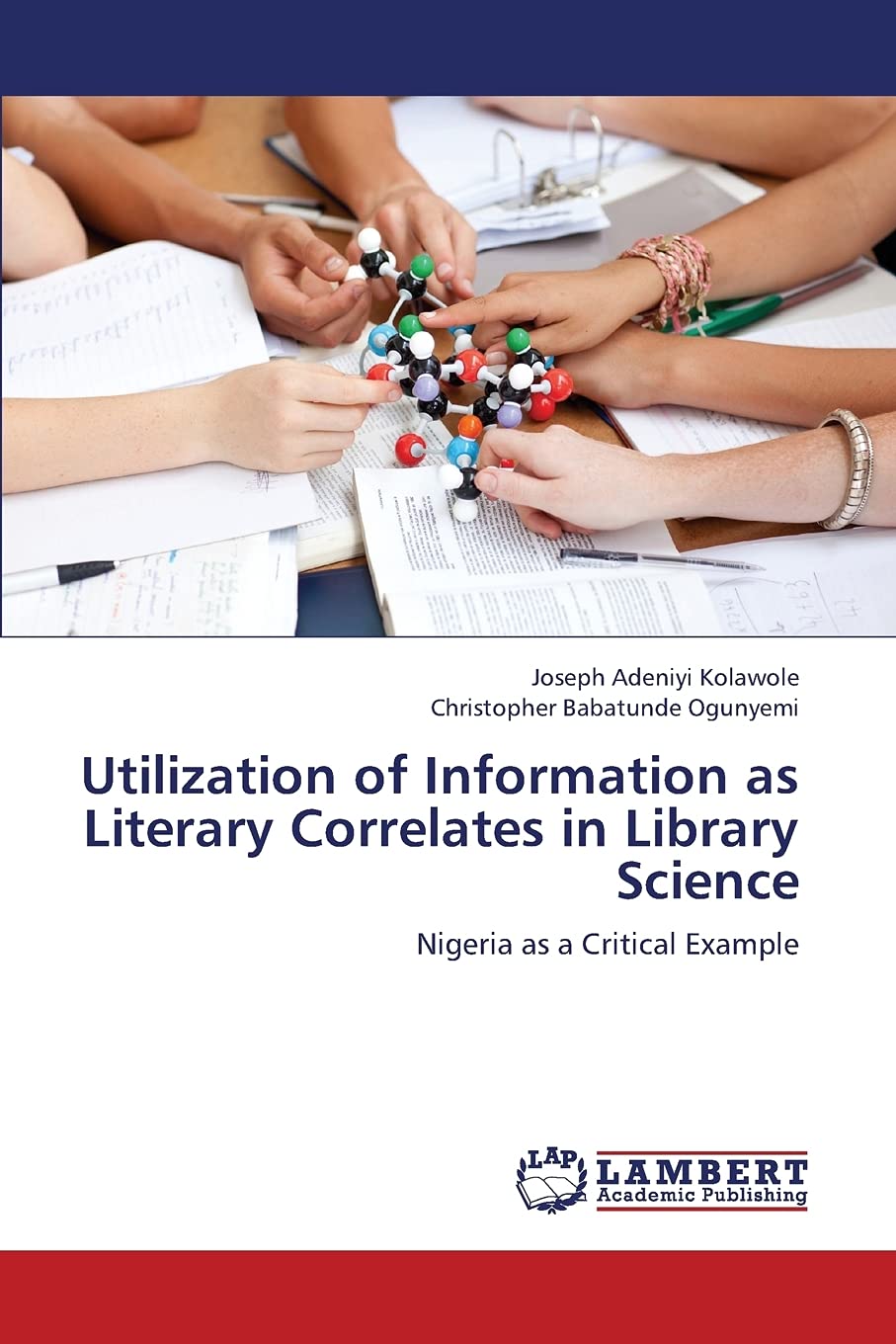 Utilization of Information as Literary Correlates in Library Science: Nigeria as a Critical Example,Used