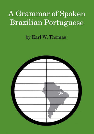 A Grammar of Spoken Brazilian Portuguese,Used