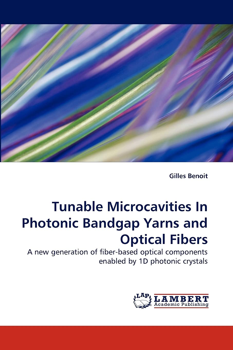 Tunable Microcavities In Photonic Bandgap Yarns and Optical Fibers: A new generation of fiberbased optical components enabled b,Used