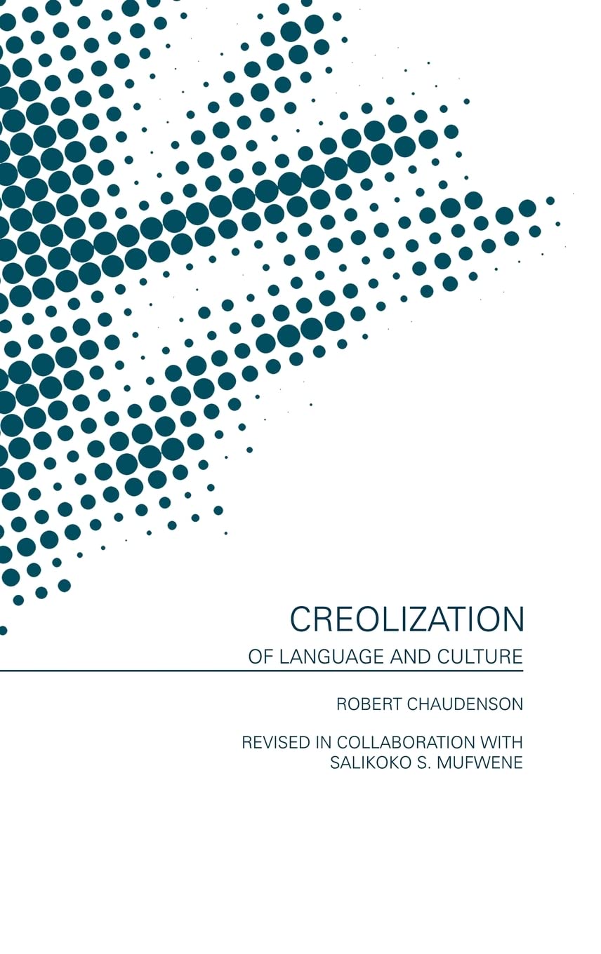 Creolization Of Language And Culture,New