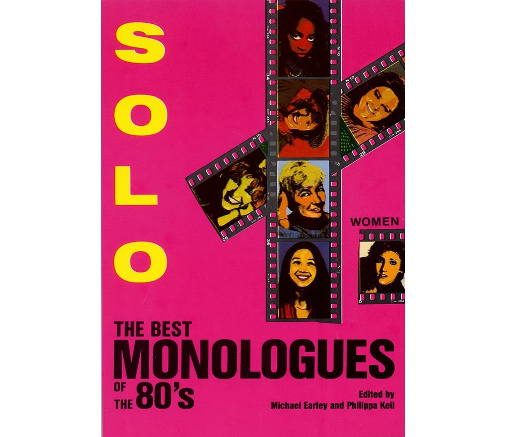 Solo!: The Best Monologues of the 80s  Women (Applause Books),Used