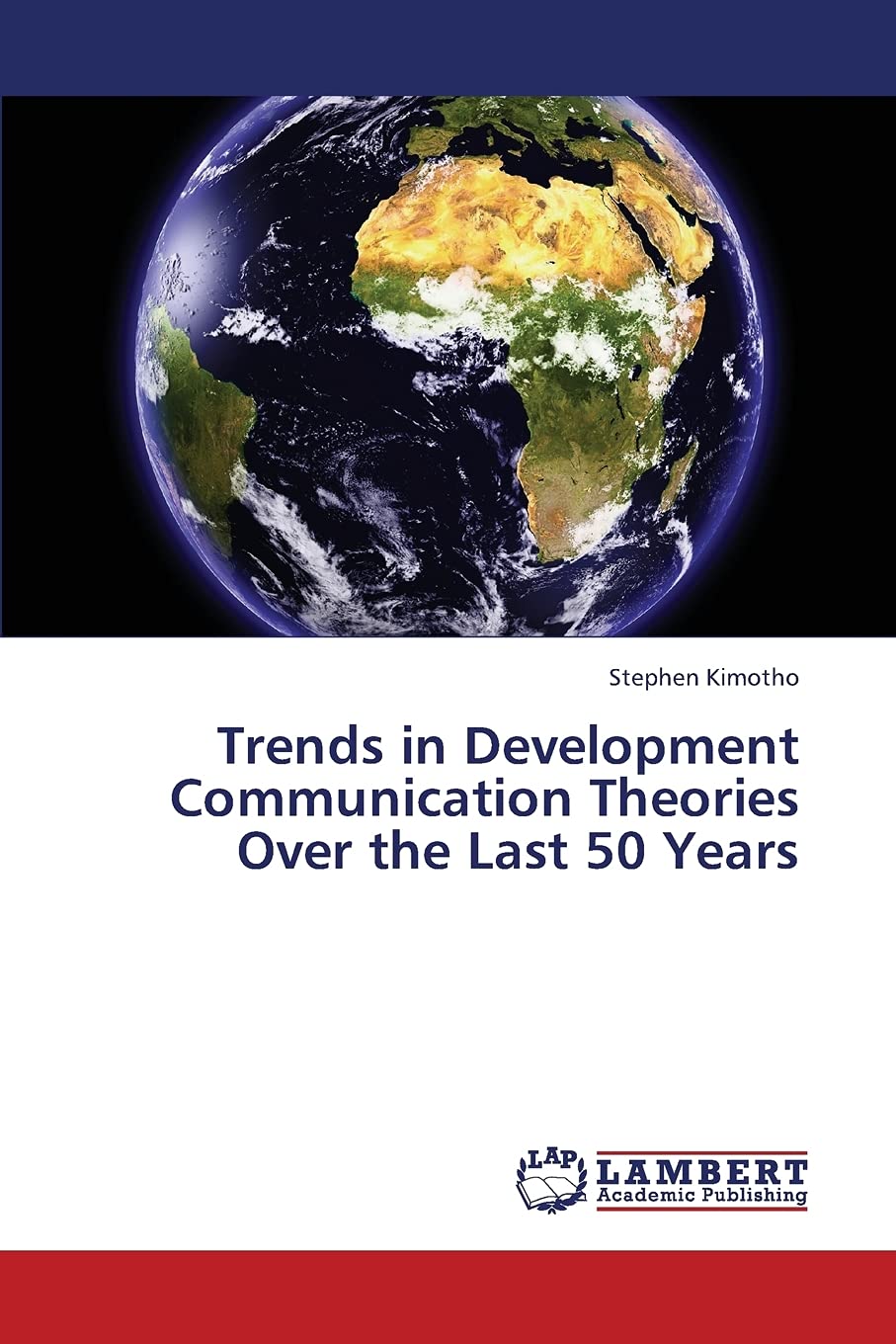 Trends in Development Communication Theories Over the Last 50 Years,Used