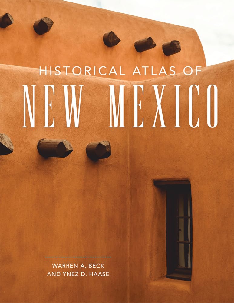 Historical Atlas of New Mexico,Used
