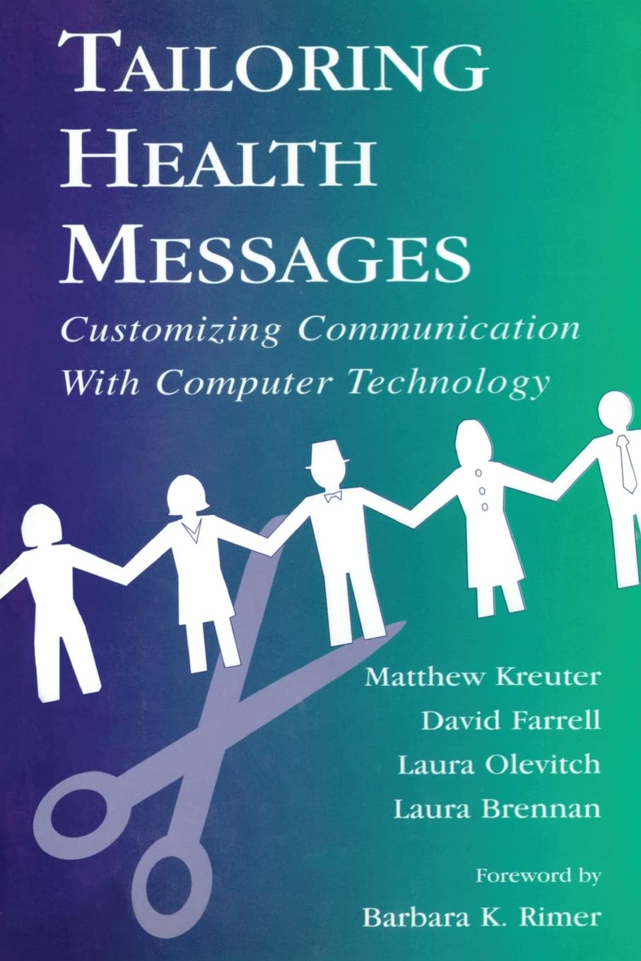 Tailoring Health Messages (Routledge Communication Series),Used