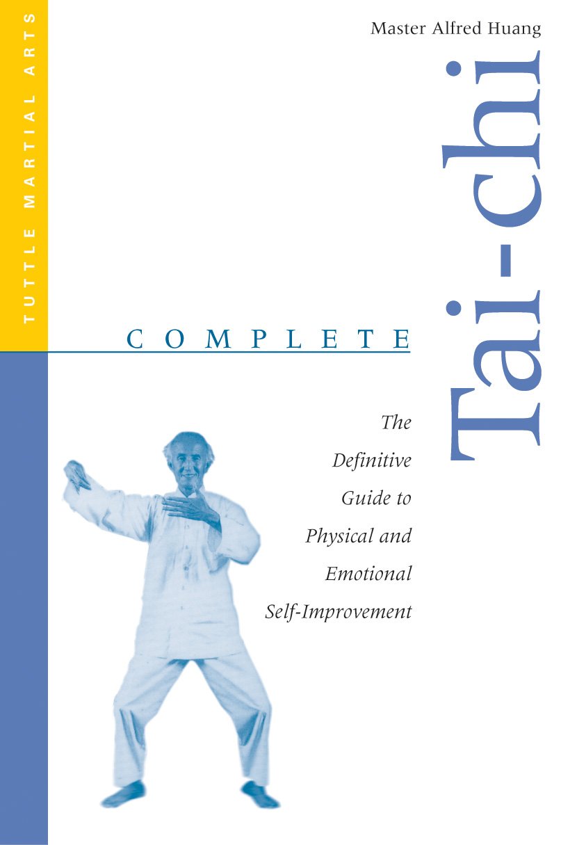 Complete TaiChi: The Definitive Guide to Physical and Emotional SelfImprovement,Used