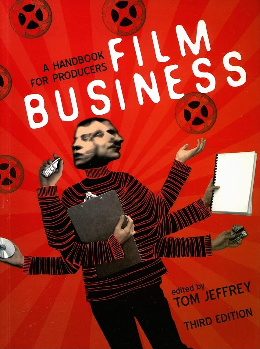 Film Business: A Handbook for Producers,Used
