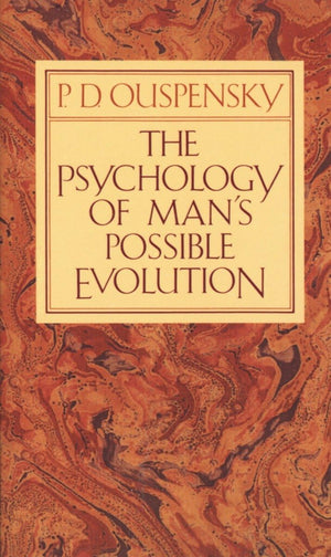 The Psychology Of Man'S Possible Evolution