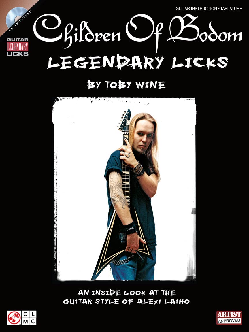 Children of Bodom  Legendary Licks: An Inside Look at the Guitar Style of Alexi Laiho,Used