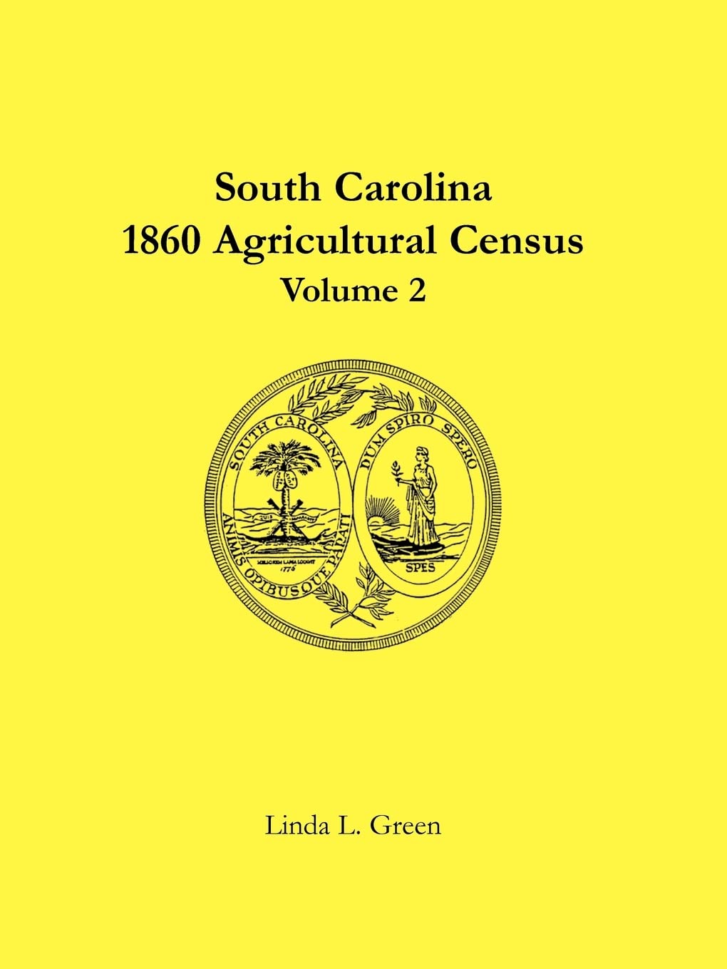South Carolina 1860 Agricultural Census, Vol. 2,Used