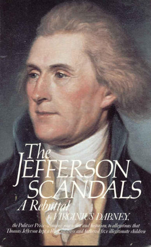 The Jefferson Scandals: A Rebuttal,New