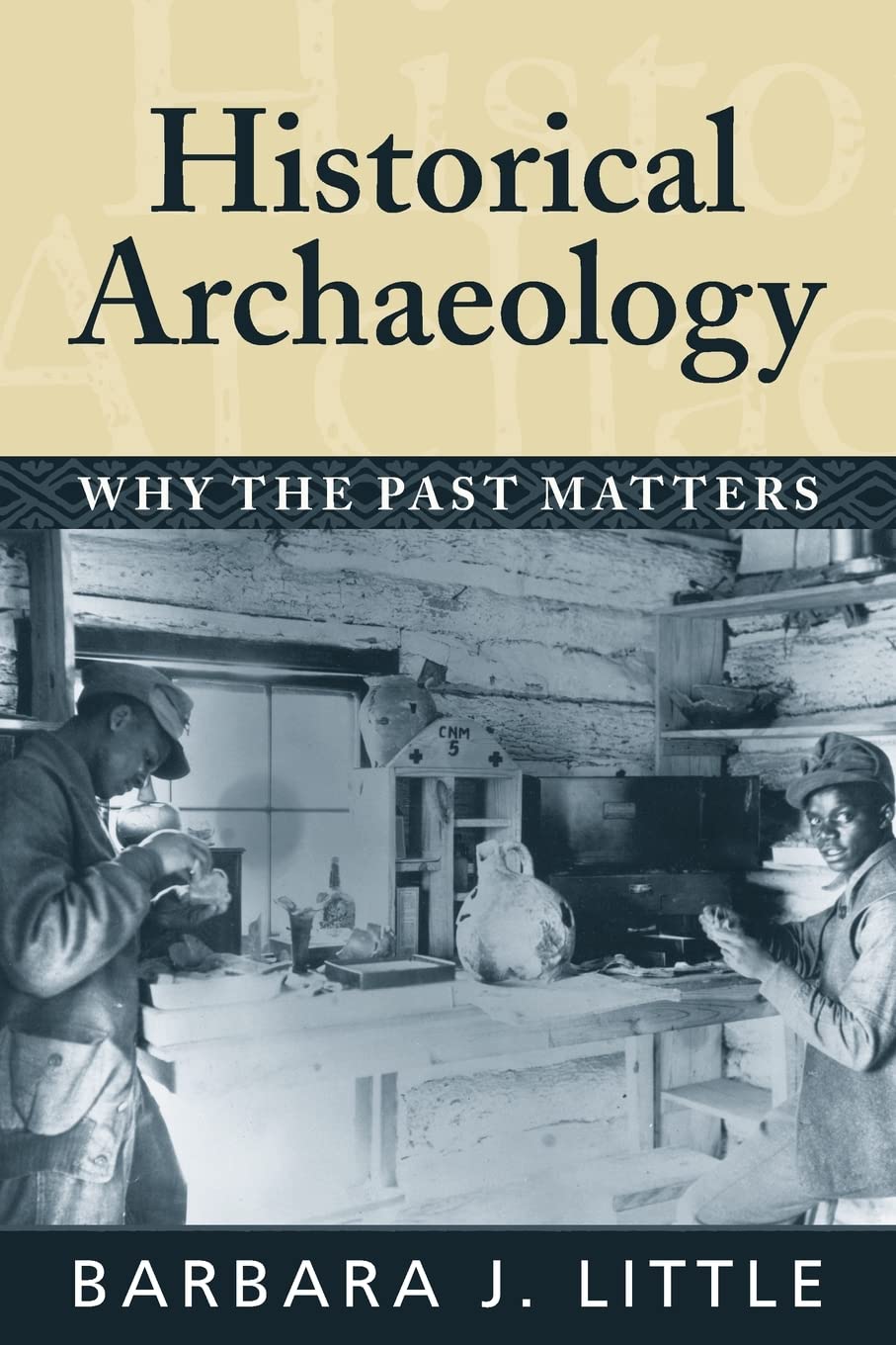 Historical Archaeology,Used