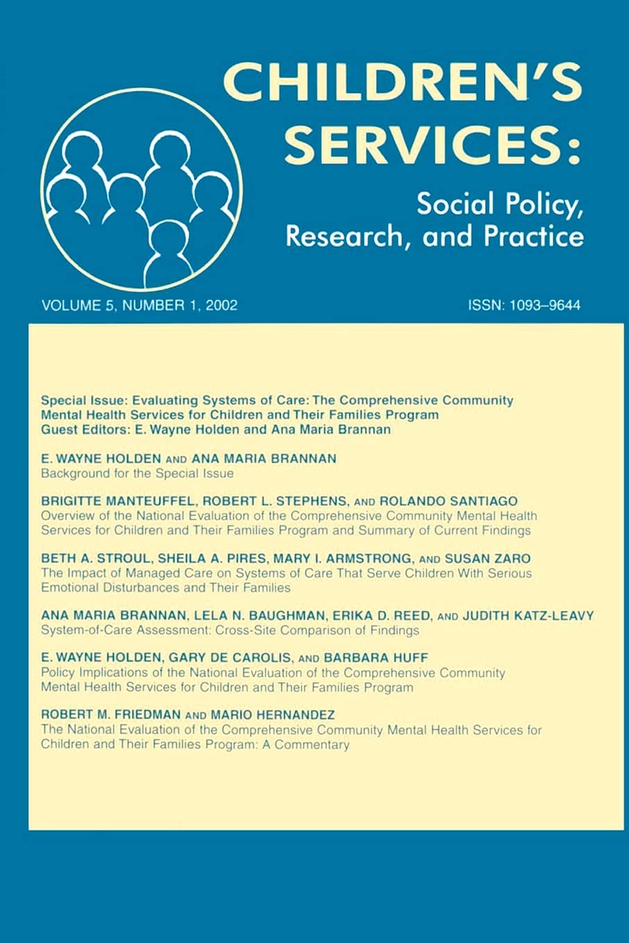Children'S Services: Social Policy, Research, And Practice: Evaluating Systems Of Care (Comprehensive Community Mental Health Se,New