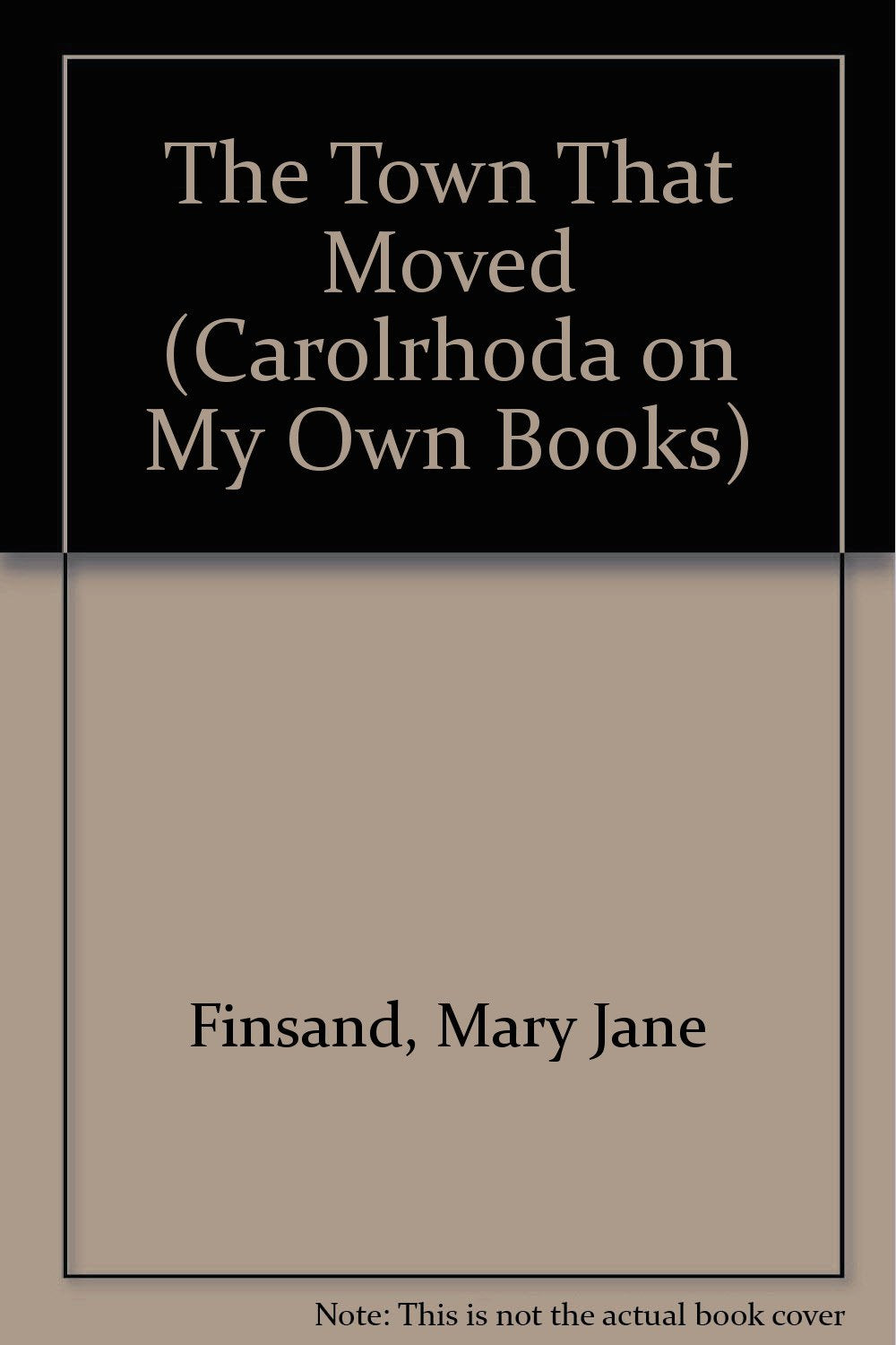 The Town That Moved,Used