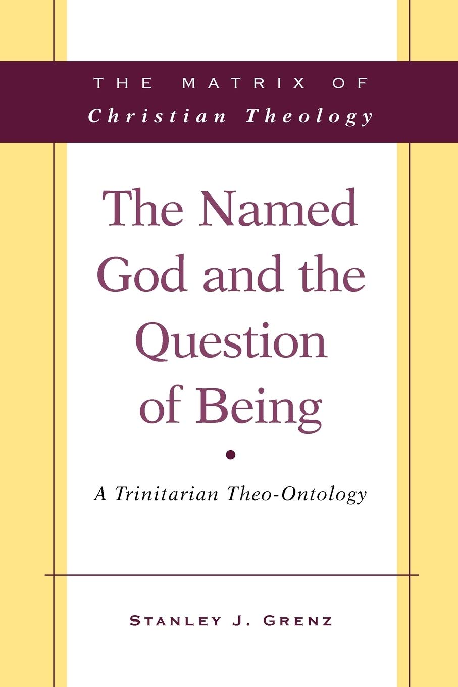 The Named God and the Question of Being: A Trinitarian TheoOntology,Used
