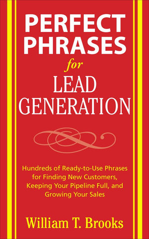 Perfect Phrases for Lead Generation (Perfect Phrases Series),New