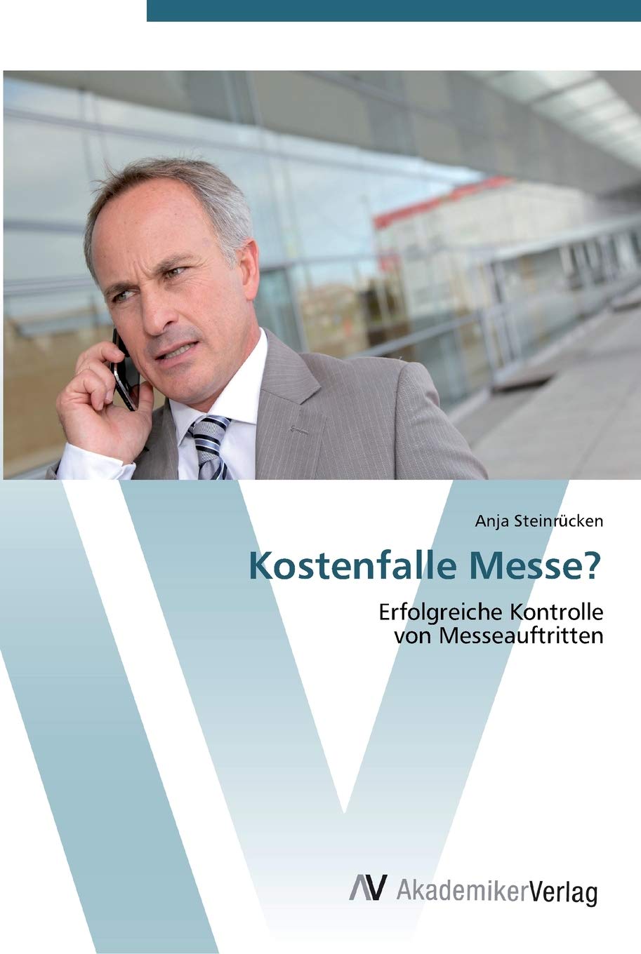 Kostenfalle Messe?: Erfolgreiche Kontrolle von Messeauftritten (German Edition),Used