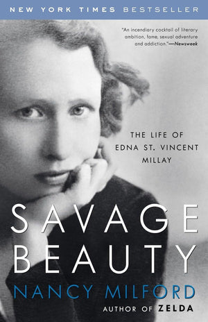 Savage Beauty: The Life of Edna St. Vincent Millay,Used
