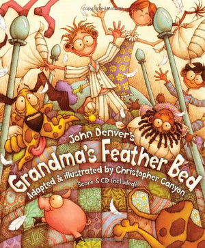 Grandma'S Feather Bed, With Audio Cd (John Denver Series)