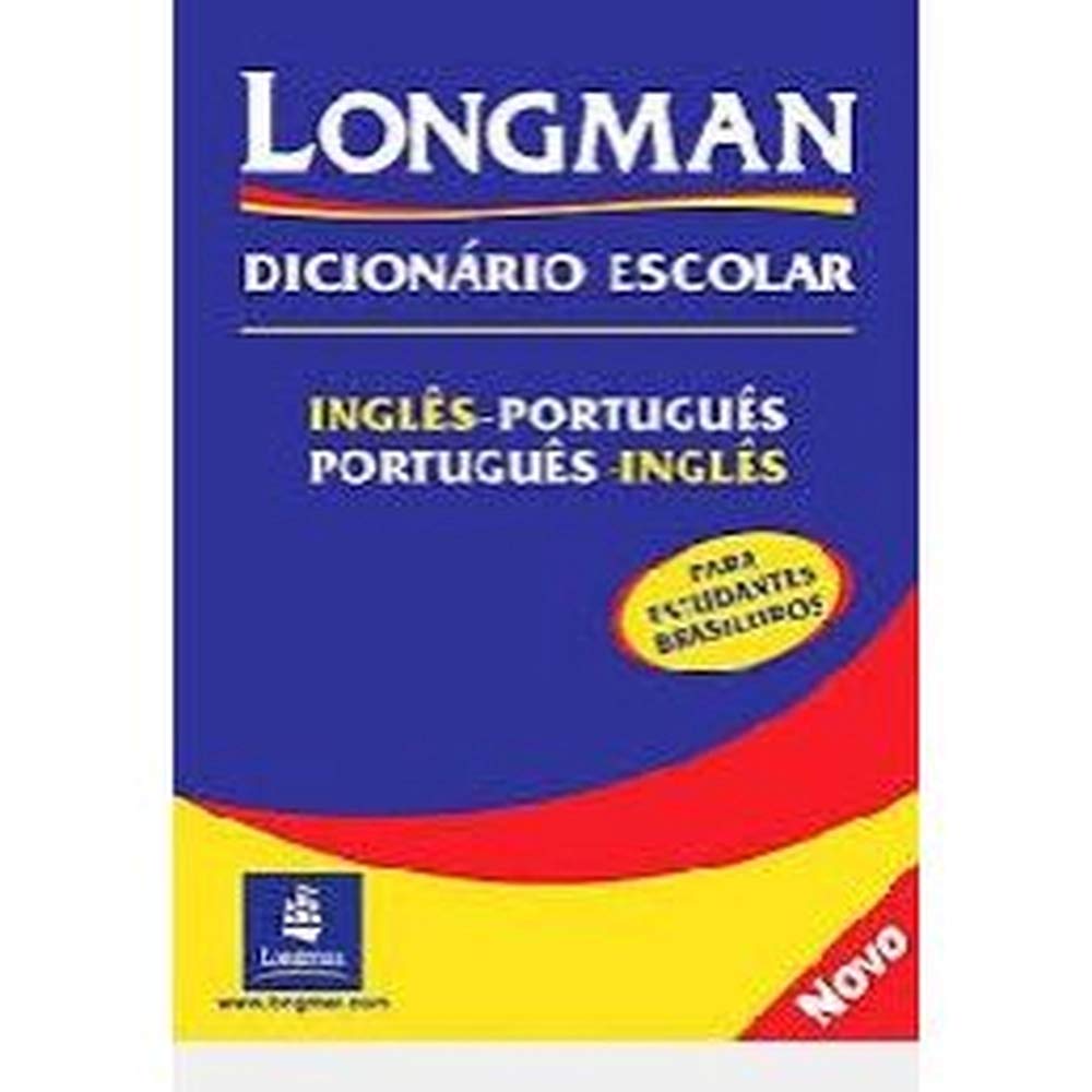 Longman Dicionario Escolar, InglesPortugues, PortuguesIngles: Para estudantes brasileiros,Used