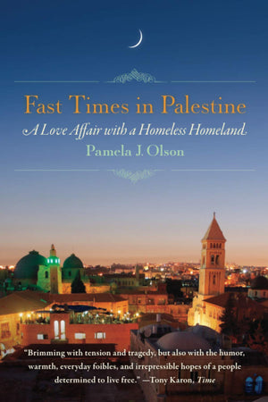 Fast Times In Palestine