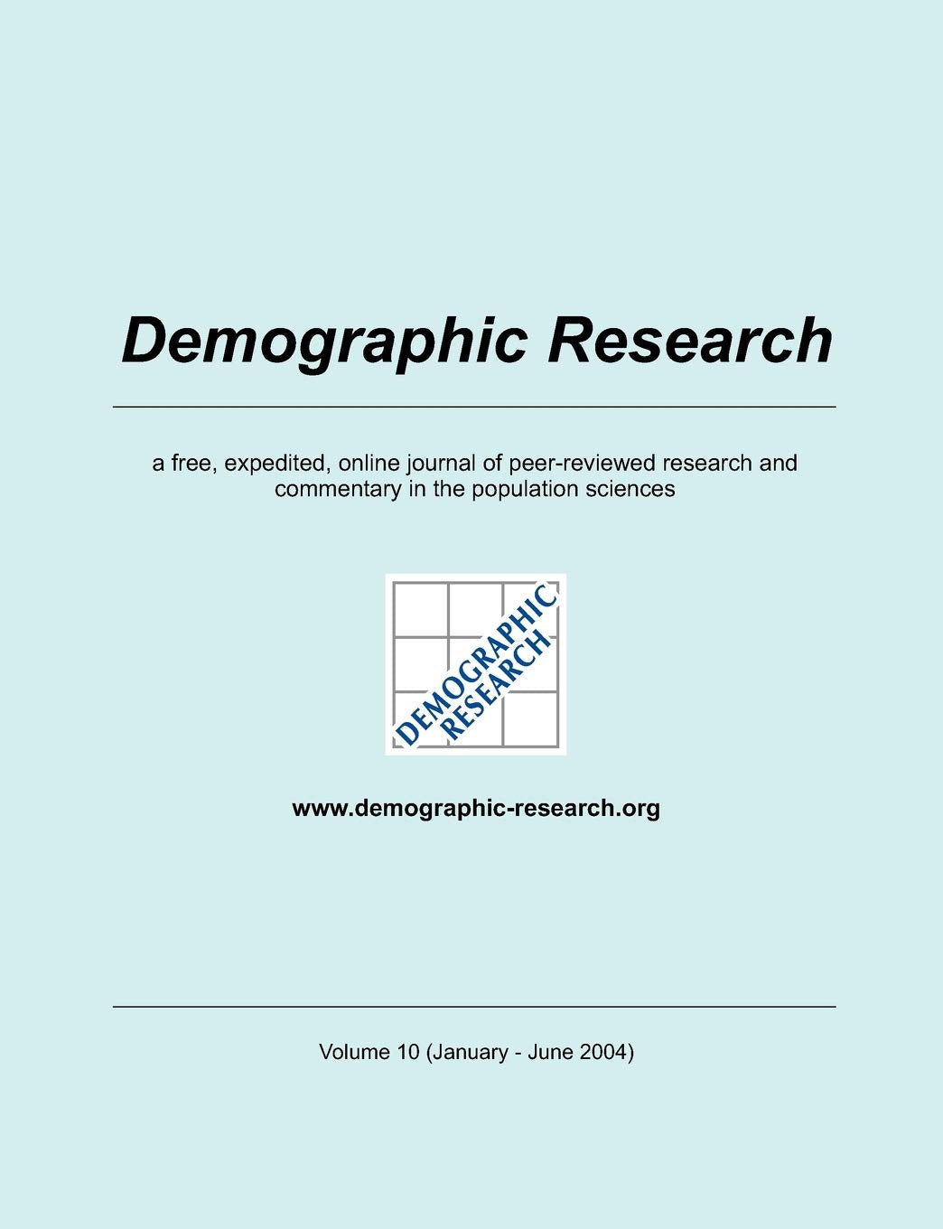 Demographic Research, Volume 10: a free, expedited, online journal of peerreviewed research and commentary in the population sc,Used