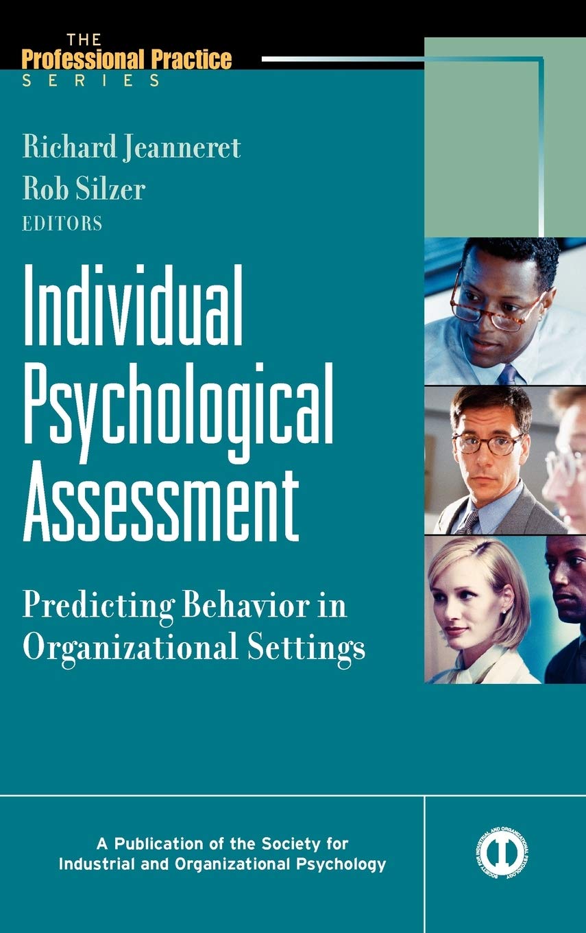 Individual Psychological Assessment: Predicting Behavior in Organizational Settings,New