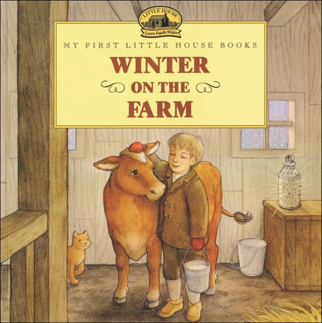 Winter on the Farm (My First Little House Books (Prebound)),Used