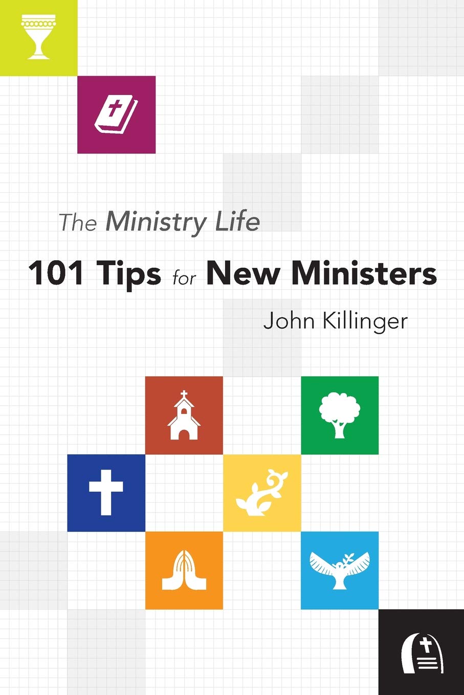 The Ministry Life: 101 Tips For New Ministers,Used
