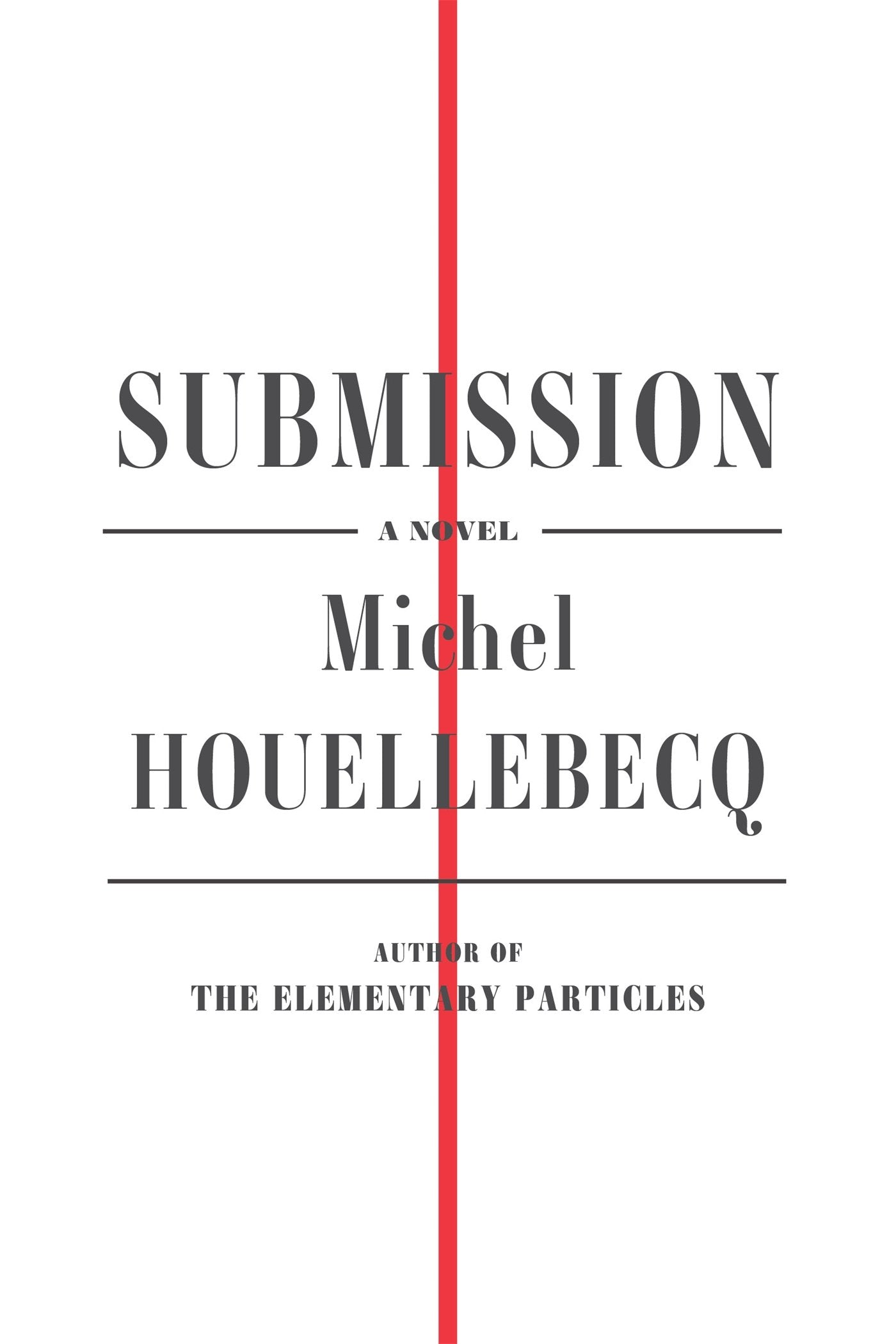 Submission: A Novel,New