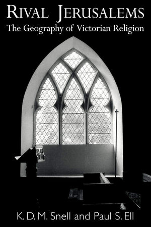 Rival Jerusalems: The Geography of Victorian Religion,Used