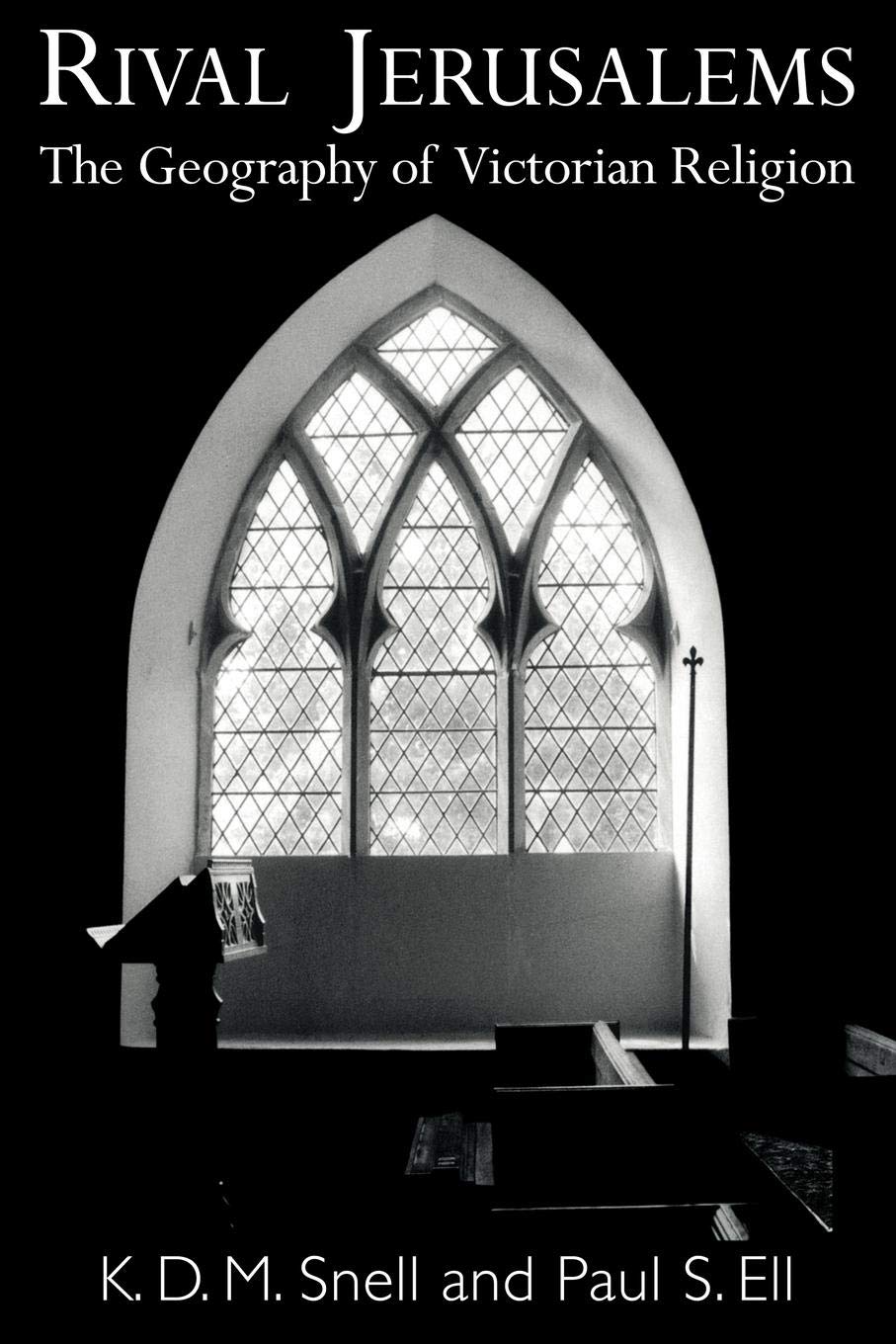Rival Jerusalems: The Geography of Victorian Religion,Used