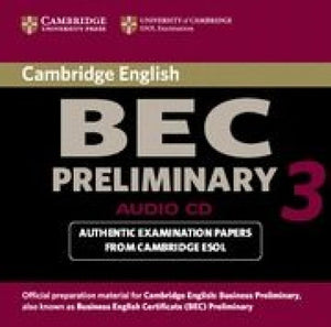 Cambridge Bec Preliminary 3 Audio Cd (Bec Practice Tests)