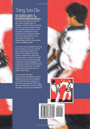 Tang Soo Do: The Ultimate Guide To The Korean Martial Art,New
