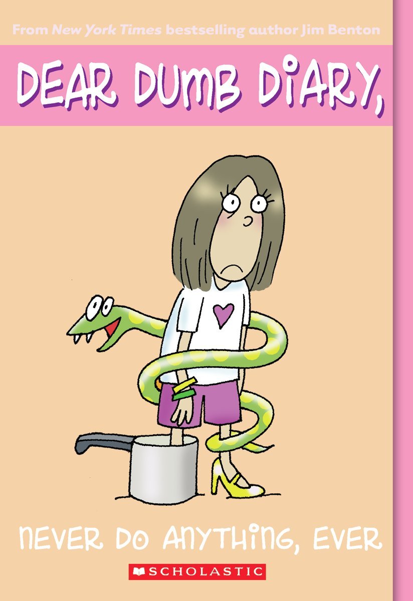 Never Do Anything, Ever (Dear Dumb Diary, No. 4),New