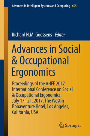 Advances in Social & Occupational Ergonomics: Proceedings of the AHFE 2017 International Conference on Social & Occupational Erg,Used