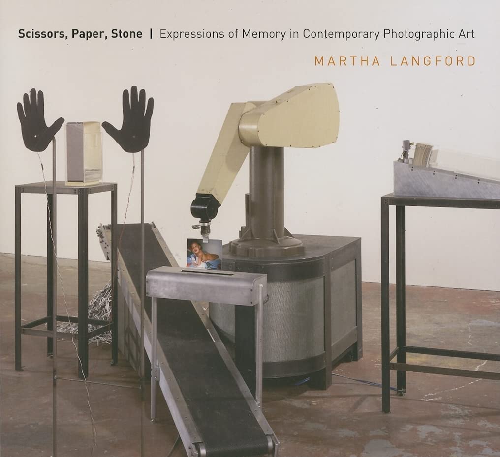 Scissors, Paper, Stone: Expressions of Memory in Contemporary Photographic Art