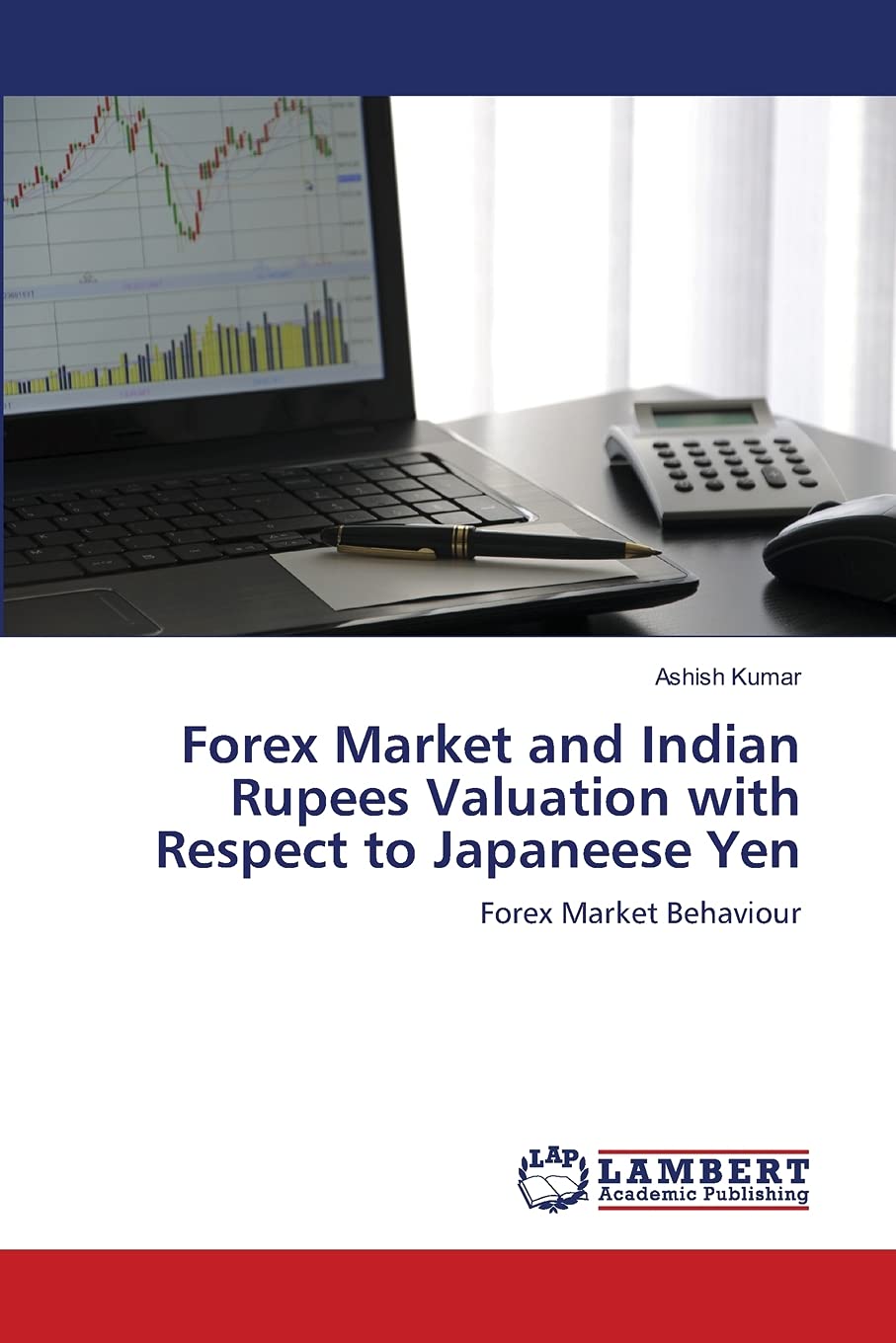Forex Market and Indian Rupees Valuation with Respect to Japaneese Yen: Forex Market Behaviour,Used