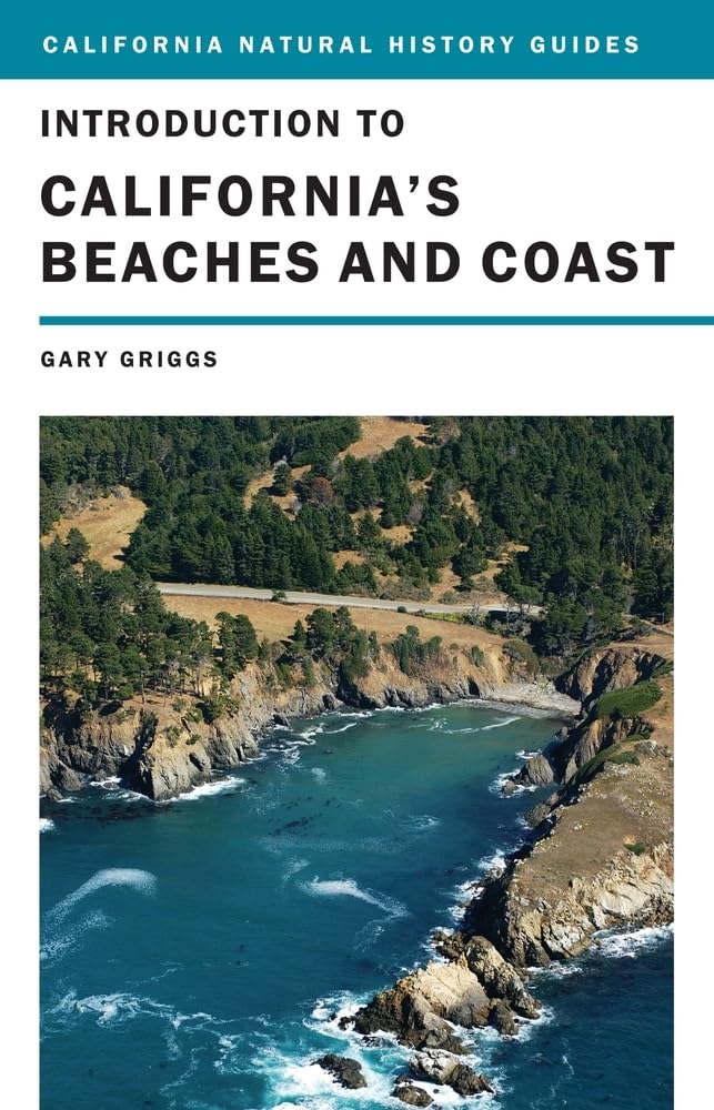 Introduction To California'S Beaches And Coast (Volume 99) (California Natural History Guides),Used