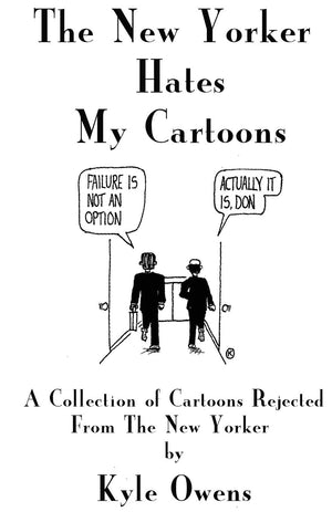 The New Yorker Hates My Cartoons,Used