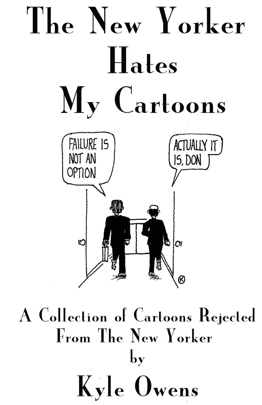 The New Yorker Hates My Cartoons,Used